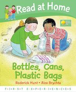 First Experiences: Bottles, Cans, Plastic Bags