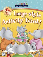 The Large Family: Large-Style Activity Book!
