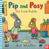 Pip and Posy: The Little Puddle