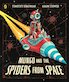 Mungo and the Spiders from Space by Timothy Knapman Mungo and the Spiders from Space by Timothy Knapman