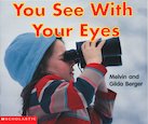 You See With Your Eyes
