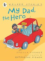 My Dad, the Hero