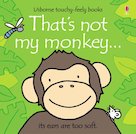 That’s Not My Monkey…