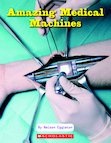 Set of 6 - Amazing Medical Machines
