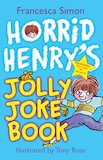 Horrid Henry’s Jolly Joke Book