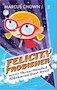 Felicity Frobisher and the Three-Headed Aldebaran Dust Devil by Marcus Chown Felicity Frobisher and the Three-Headed Aldebaran Dust Devil by Marcus Chown