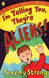 I'm Telling You, They're Aliens!