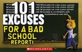 101 Excuses for a Bad School Report!