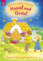First Fairy Tales: Hansel and Gretel