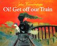 Oi! Get Off Our Train*