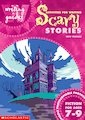 Scary Stories for Ages 7-9