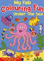 My Fab Colouring Fun: Under the Sea