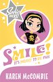 SMILE! It's Meant to be Fun