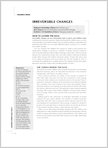 Irreversible changes