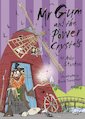 Mr Gum and the Power Crystals