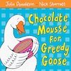 Chocolate Mousse for Greedy Goose