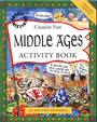 Creative Fun in the Middle Ages