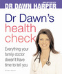 Dr Dawn's health check