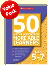 50 Maths Lessons for More Able Learners: Complete Set