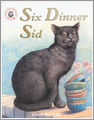 Six Dinner Sid
