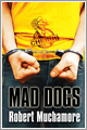 CHERUB: Mad Dogs