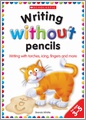Writing Without Pencils