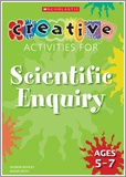 For Scientific Enquiry: Ages 5-7