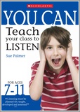Teach your class to listen Ages 7-11