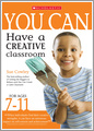 Have a Creative Classroom for Ages 7-11