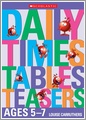 Daily Times Tables Teasers Ages 5-7