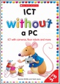 ICT Without a PC