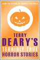 Terry Deary's Terribly True Horror Stories