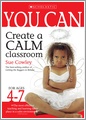 Create a Calm Classroom for Ages 4-7