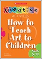 How to Teach Art to Children