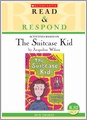Read & Respond Activities Based on The Suitcase Kid