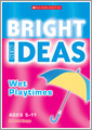 Wet Playtimes