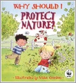 Why Should I Protect Nature?