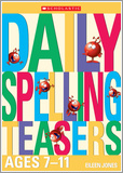 Daily Spelling Teasers Ages 7-11
