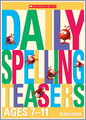 Daily Spelling Teasers Ages 7-11