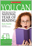 You can make the most of THE NATIONAL YEAR OF READING You can make the most of THE NATIONAL YEAR OF READING