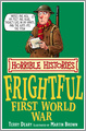 The Frightful First World War
