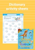 Oxford Junior Illustrated Dictionary activity sheet Oxford Junior Illustrated Dictionary activity sheet