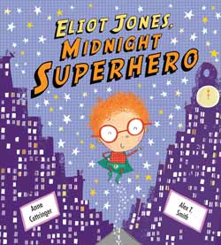 Eliot Jones, Midnight Superhero Eliot Jones, Midnight Superhero