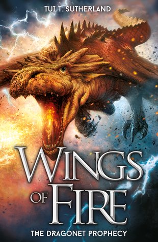 Wings of Fire #1: The Dragonet Prophecy - Scholastic Kids' Club