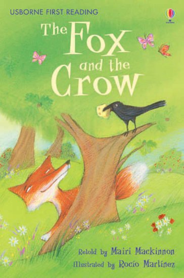 Usborne First Reading: The Fox and the Crow - Scholastic Kids' Club