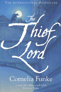 The Thief Lord by Cornelia Funke