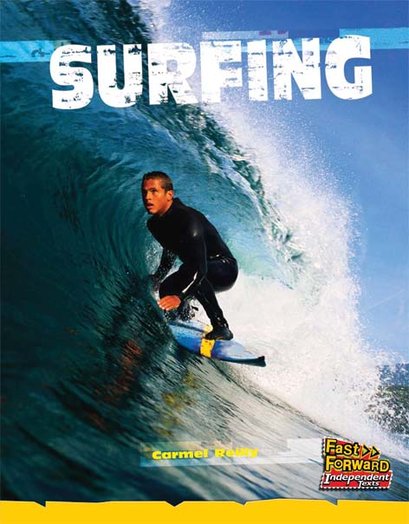 Carmel Riley Fast Forward Yellow: Surfing (Non-fiction) Level 7 - Scholastic Shop